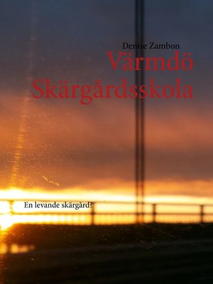 cover image of Värmdö Skärgårdsskola